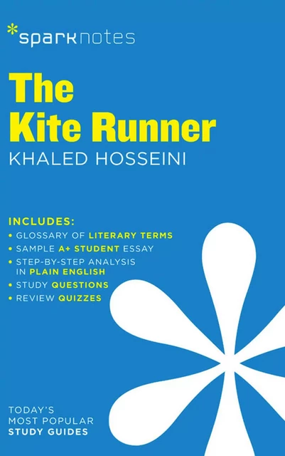 The Kite Runner (SparkNotes Literature Guide) -  SparkNotes - Spark