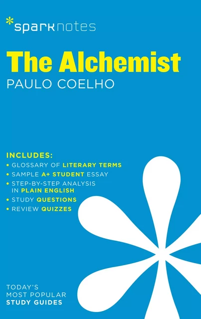 The Alchemist (SparkNotes Literature Guide) -  SparkNotes - Spark