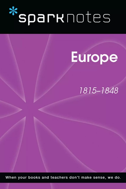 Europe (1815-1848) (SparkNotes History Note) -  SparkNotes - Spark