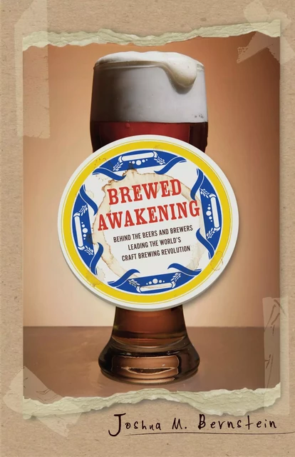 Brewed Awakening - Joshua M. Bernstein - Sterling Epicure