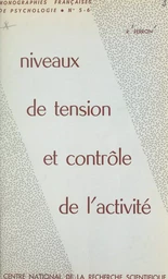 Niveaux de tension et contrôle de l'activité