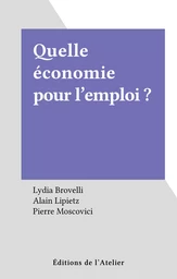 Quelle économie pour l'emploi ?