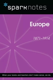 Europe (1871-1914) (SparkNotes History Note)