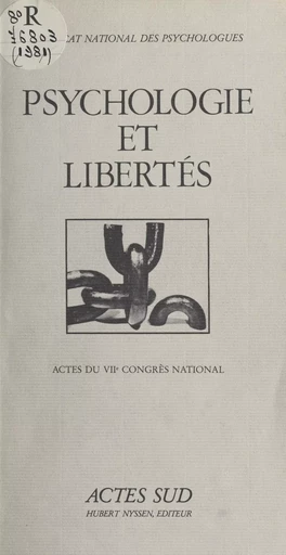 Psychologie et libertés -  Syndicat national des psychologues - Actes Sud (réédition numérique FeniXX)