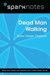 Dead Man Walking (SparkNotes Literature Guide)