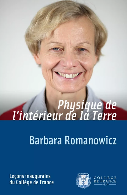 Physique de l'intérieur de la Terre - Barbara Romanowicz - Fayard