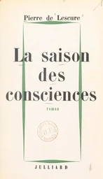 La saison des consciences