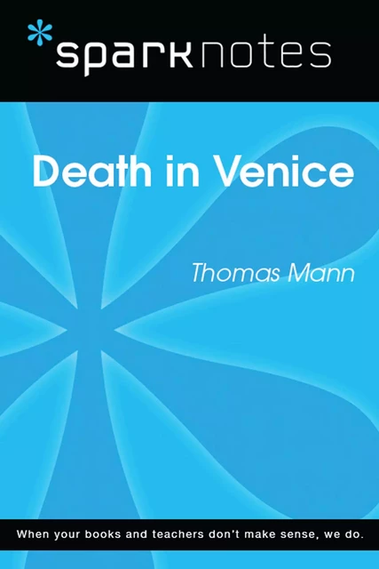 Death in Venice (SparkNotes Literature Guide) -  SparkNotes - Spark