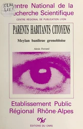 Parents, habitants, citoyens : Meylan, banlieue grenobloise