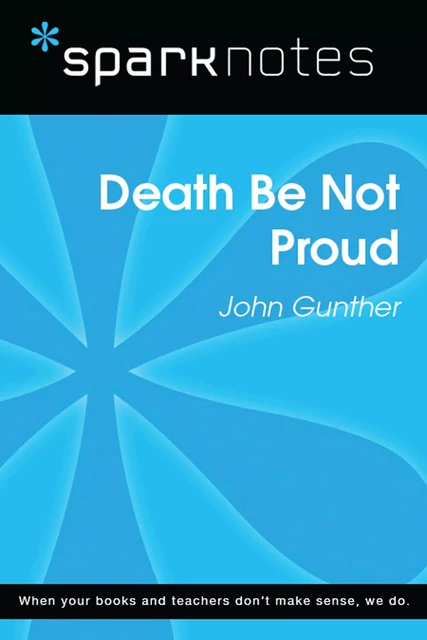 Death Be Not Proud (SparkNotes Literature Guide) -  SparkNotes - Spark