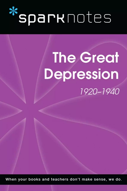 The Great Depression (1920-1940) (SparkNotes History Note) -  SparkNotes - Spark