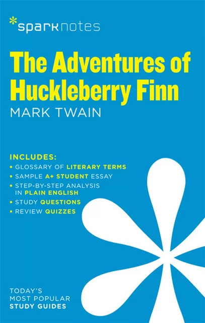 The Adventures of Huckleberry Finn SparkNotes Literature Guide -  SparkNotes - Spark