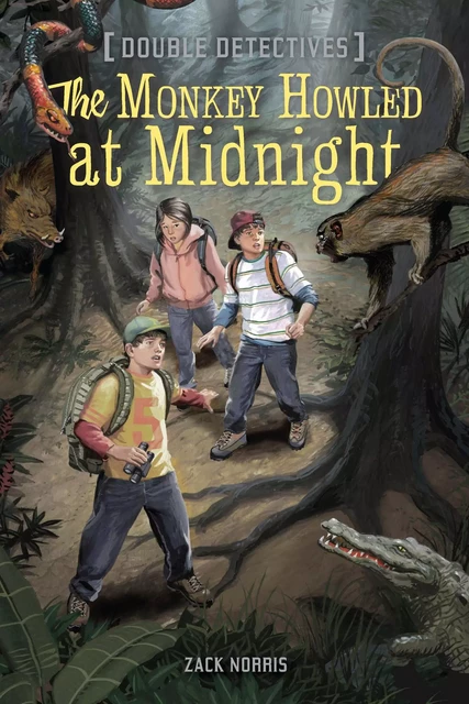 The Monkey Howled at Midnight - Zack Norris - Sterling Children's Books