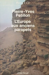 L'Europe aux anciens parapets