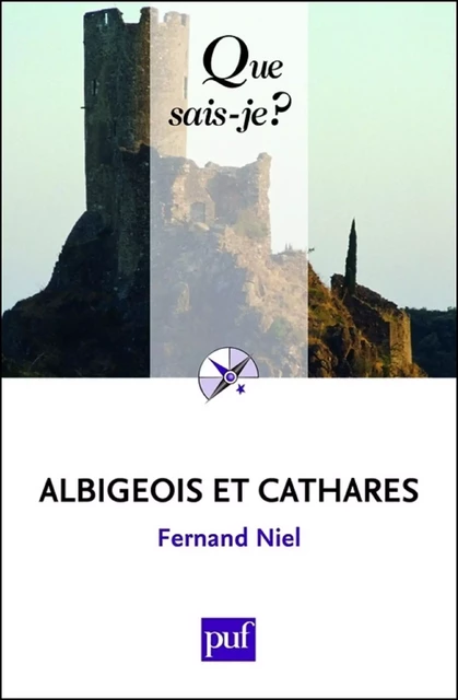 Albigeois et Cathares - Fernand Niel - Humensis