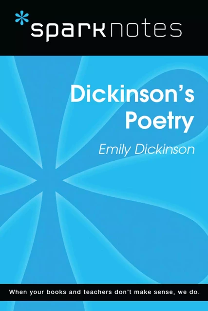 Dickinson's Poetry (SparkNotes Literature Guide) -  SparkNotes - Spark