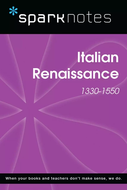 Italian Renaissance (1330-1550) (SparkNotes History Note) -  SparkNotes - Spark