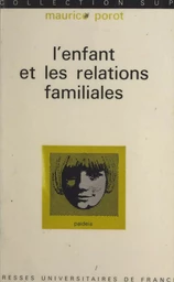 L'enfant et les relations familiales