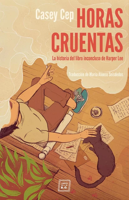 Horas cruentas - Casey Cep - Libros del K.O.