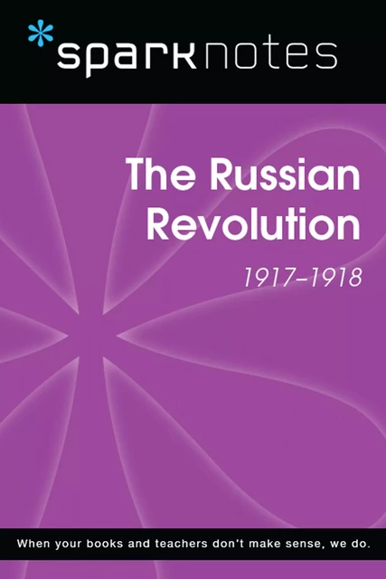 The Russian Revolution (1917-1918) (SparkNotes History Note) -  SparkNotes - Spark