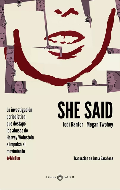 She said - Jodi Kantor, Megan Twohey - Libros del K.O.