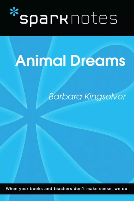 Animal Dreams (SparkNotes Literature Guide) -  SparkNotes - Spark