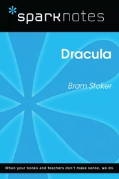 Dracula (SparkNotes Literature Guide)