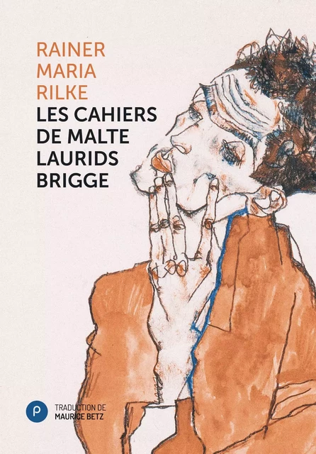 Les cahiers de Malte Laurids Brigge - Rainer Maria Rilke - publie.net