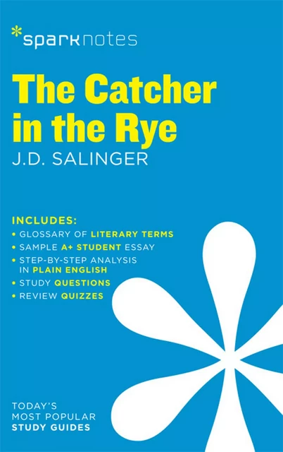 The Catcher in the Rye SparkNotes Literature Guide -  SparkNotes - Spark