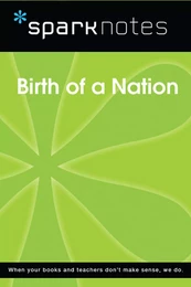 Birth of a Nation (SparkNotes Film Guide)