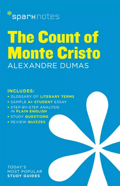 The Count of Monte Cristo SparkNotes Literature Guide -  SparkNotes, Alexandre Dumas - Spark