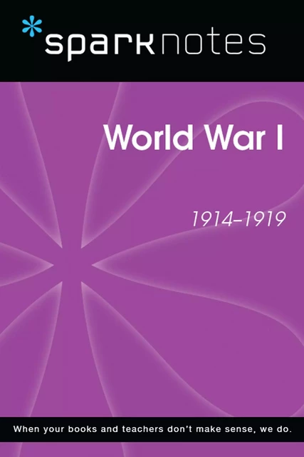 World War I (SparkNotes History Note) -  SparkNotes - Spark