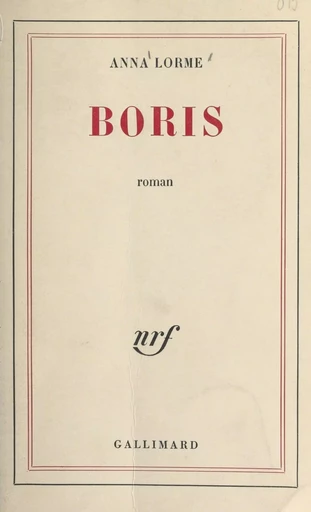 Boris - Anna Lorme - Gallimard (réédition numérique FeniXX)