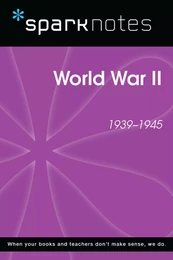 World War II (SparkNotes History Note)