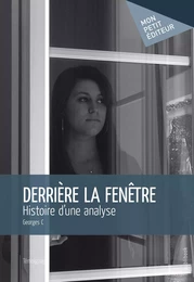 Derrière la fenêtre