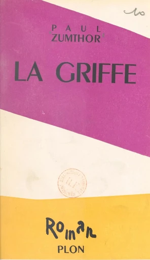 La griffe - Paul Zumthor - (Plon) réédition numérique FeniXX