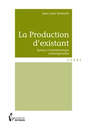 La Production d'existant