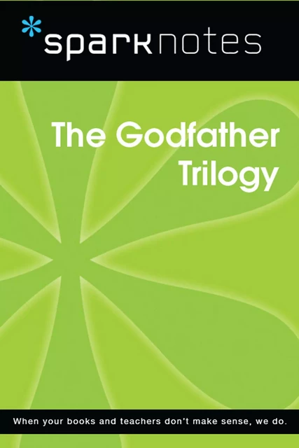 The Godfather Trilogy (SparkNotes Film Guide) -  SparkNotes - Spark