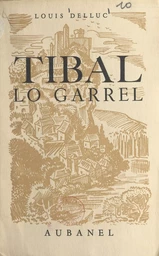 Tibal le boiteux (Tibal lo garrel)