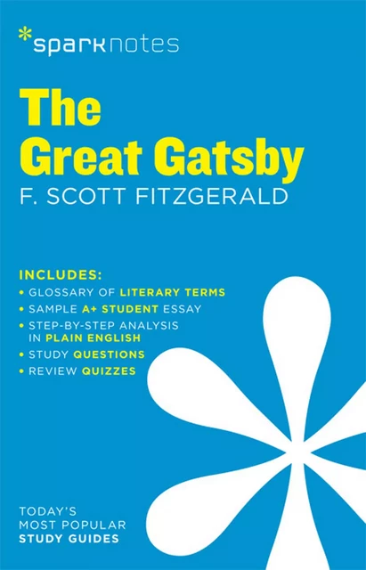 The Great Gatsby SparkNotes Literature Guide -  SparkNotes - Spark