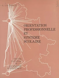 Orientation professionnelle et système scolaire