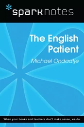 The English Patient (SparkNotes Literature Guide)