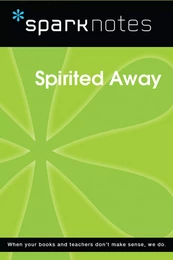 Spirited Away (SparkNotes Film Guide)