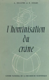 L'hominisation du crâne