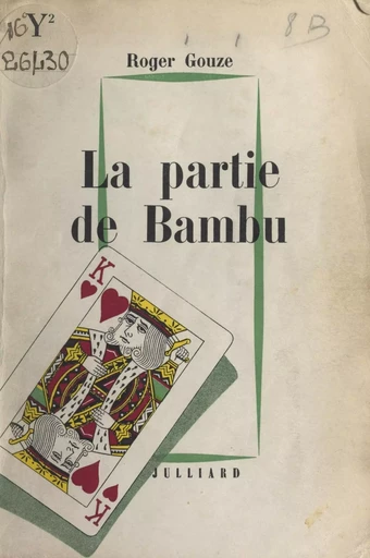 La partie de Bambu - Roger Gouze - (Julliard) réédition numérique FeniXX