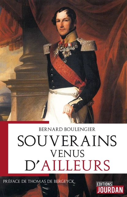 Souverains venus d'ailleurs - Bernard Boulengier - Jourdan