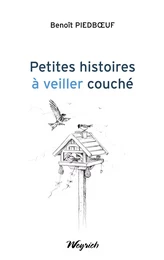 Petites histoires à veiller couché