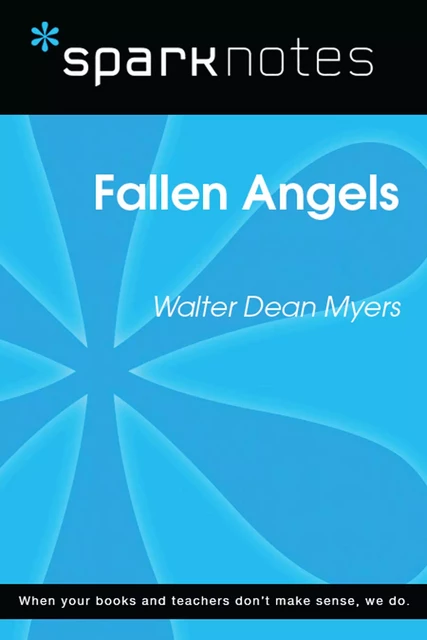 Fallen Angels (SparkNotes Literature Guide) -  SparkNotes - Spark