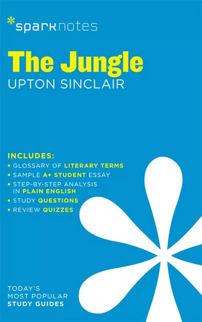 The Jungle SparkNotes Literature Guide -  SparkNotes - Spark