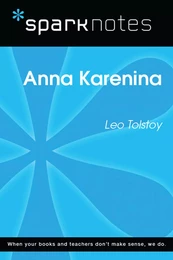 Anna Karenina (SparkNotes Literature Guide)